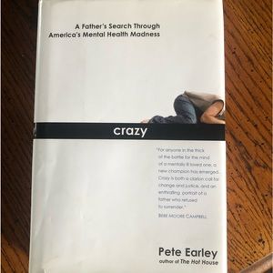 Book “ Crazy” by Pete Earley